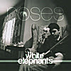 The White Elephants: Roses