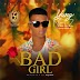 Naija:Download Music Mp3:- YungNelz – Bad Girl