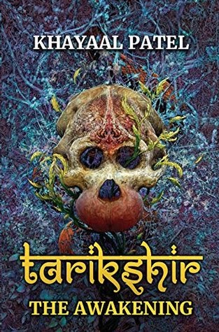 Book Review Tarikshir: The Awakening By Khayaal Patel