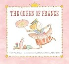 The Queen of France by Tim Wadham
