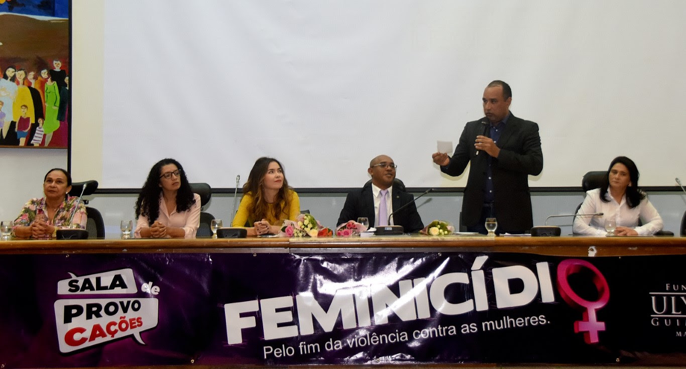 FundaÃ§Ã£o Ulysses GuimarÃ£es debate feminicÃ­dio na Assembleia Legislativa