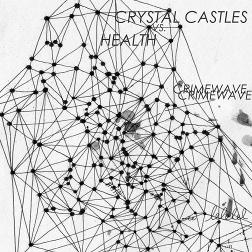 Crystal Castles vs Health - Crimewave