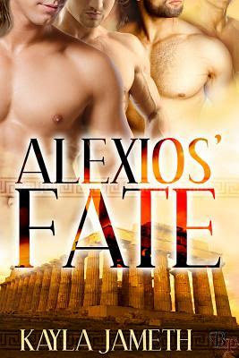Alexios' Fate (Apollo's Men #1)
