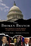 The Broken Branch: How Congress is Failing America and How To Get It Back On Track
