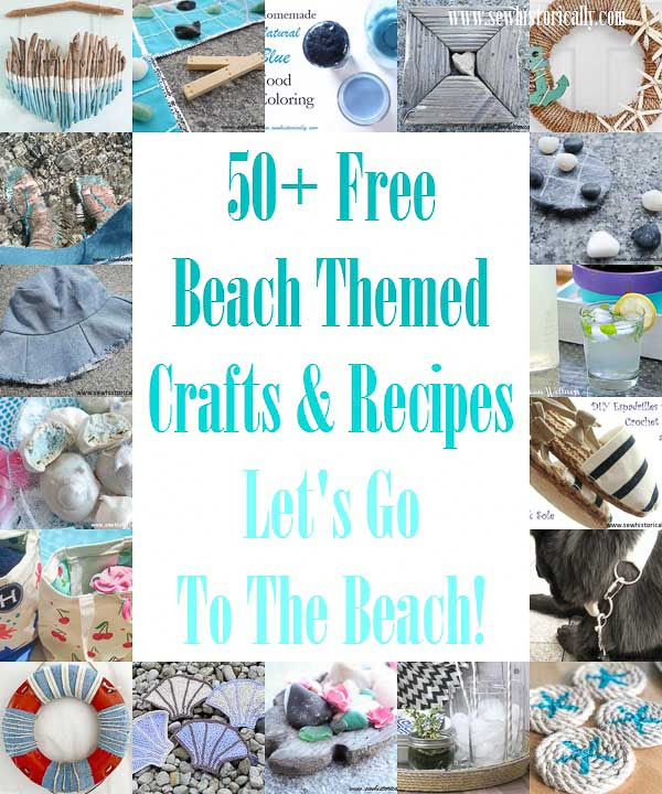 50+ Free Beach Themed Crafts & Recipes - Let's Go To The Beach!