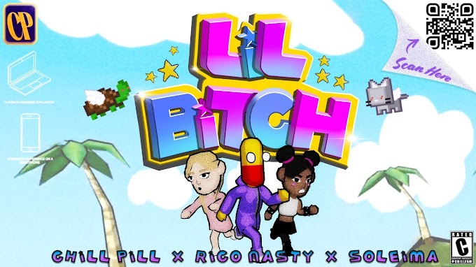 Rico Nasty & Soleima Connect With ChillPill On "Lil Bitch"