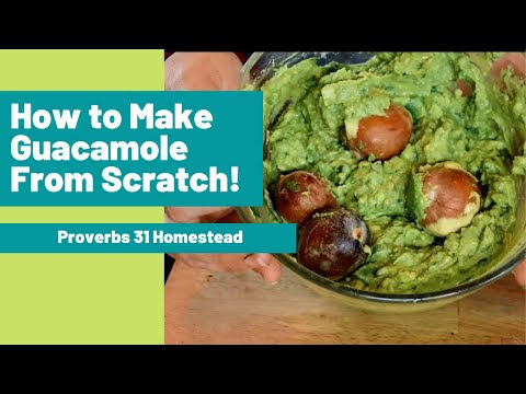 How to Make Guacamole From Scratch (with a Video)