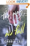 The Way We Fall (The Story of Us Book 1)