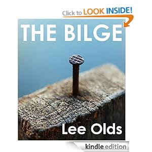 THE BILGE (A dark comic suspenseful thriller)
