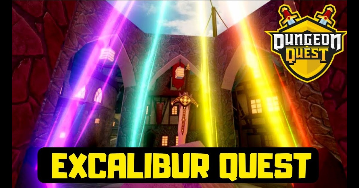 Dungeon Quest Roblox Excalibur Part 2 Roblox Codes For Music Cake