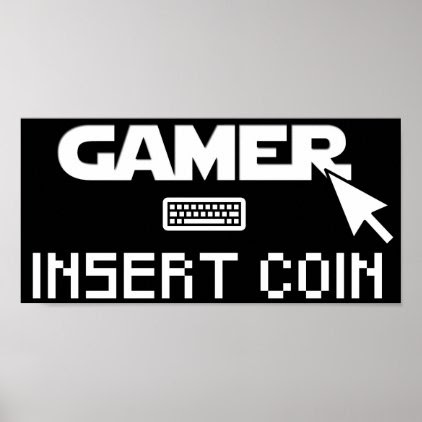 Gamer insert coin poster