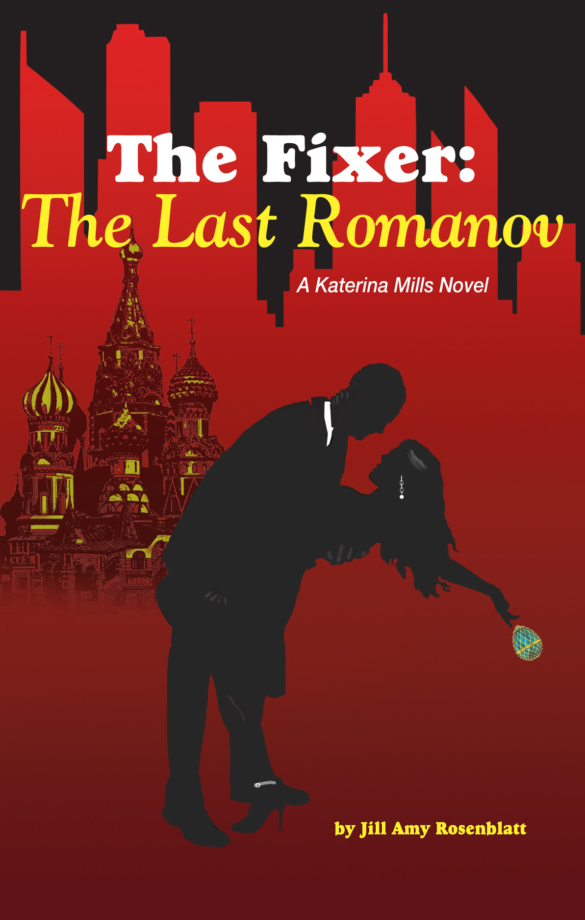 The Last Romanov by Jill Amy Rosenblatt