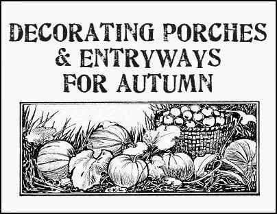 Autumn At Your Doorstep: Decorating Porches & Entryways For Fall
