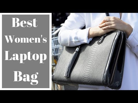 best women's laptop bag 2018