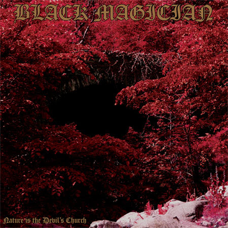 Black Magician 'Nature Is The Devil's Church' Artwork