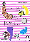 The Game of Patterns by Hervé Tullet: Book Cover