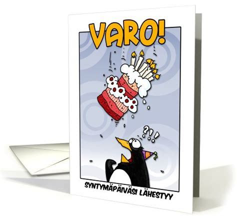 LOOK OUT! Here comes another birthday! Finnish card (416299) LOOK OUT! Here comes another birthday! Finnish card (416299)