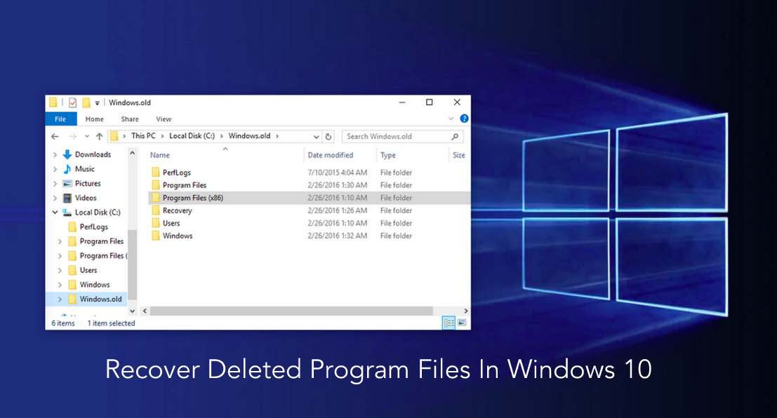 How To Recover Deleted Program Files in Windows 10