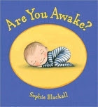 Are You Awake? by Sophie Blackall