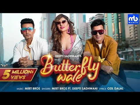 बटरफ्लाई वाले Butterfly Wale Song Lyrics - Meet Bros