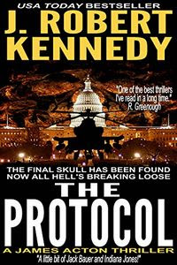 The Protocol by J. Robert Kennedy