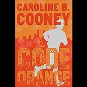 Code Orange | [Caroline B. Cooney]