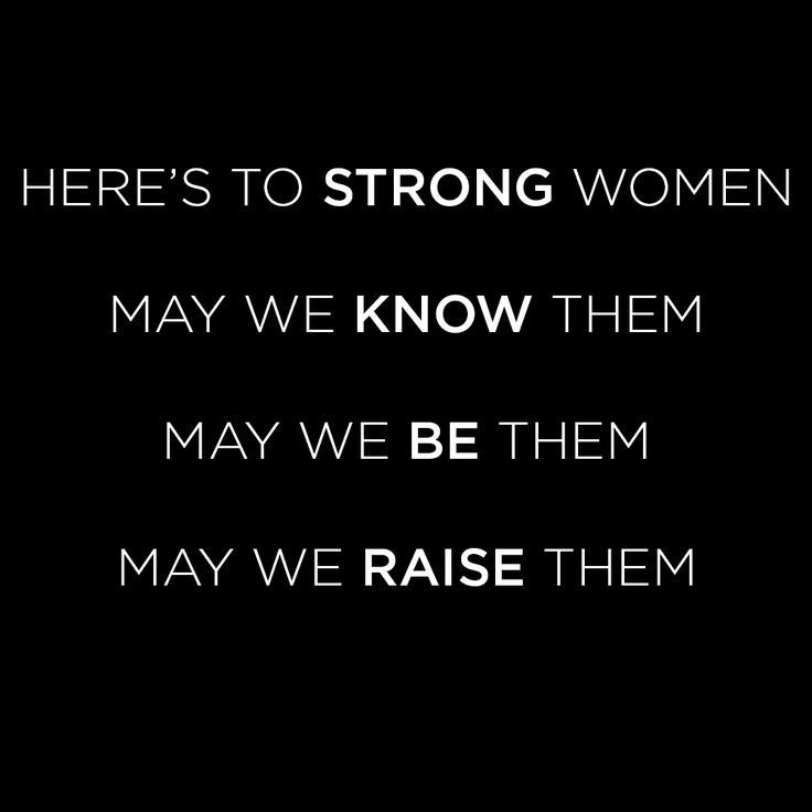 Featured image of post Here&#039;s To Strong Women Quote