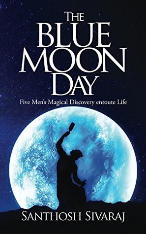 Book Review - The Blue Moon Day By Santhosh Sivaraj