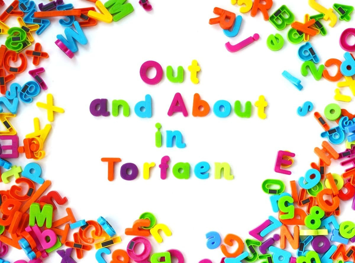Out and About in Torfaen