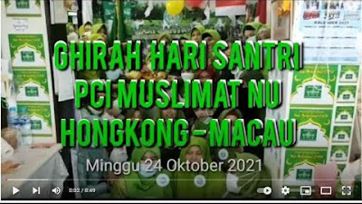 Ghirah Hari Santri PCI Muslimat NU Hongkong, dengan Taushiyah KH Marzuki...