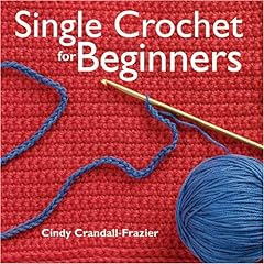 Single Crochet For Beginners