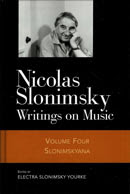 Writings on Music: Volume Four Slonimskyana