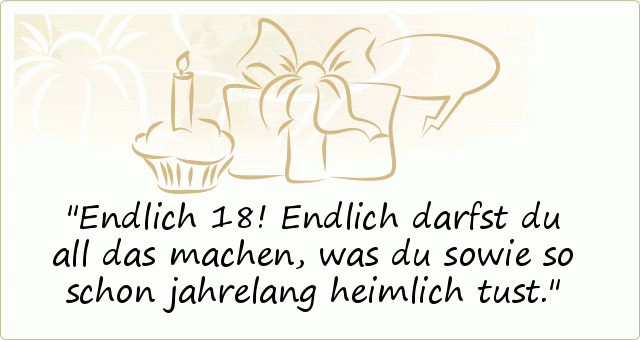 Sprüche Zum Geburtstag Lustig 18 geburtstagssprüche