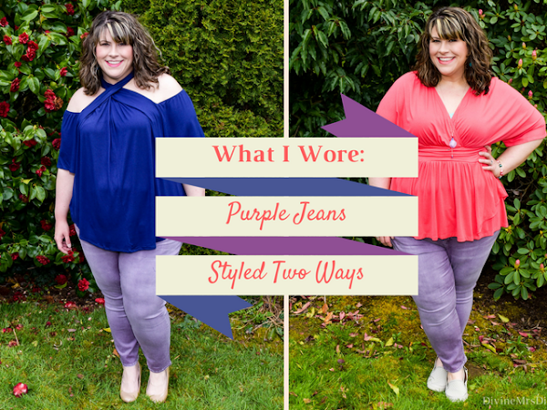 What I Wore: Purple Jeans, Styled Two Ways
