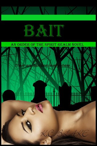 Bait (Order of the Spirit Realm #1)