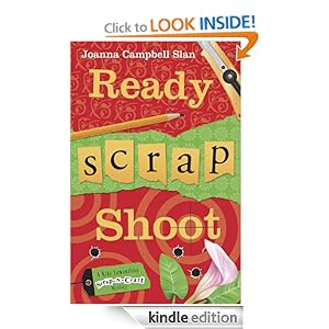 Ready, Scrap, Shoot (A Kiki Lowenstein Scrap-N-Craft Mystery)