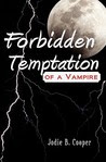 Forbidden Temptation of a Vampire