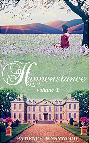  Happenstance: A Serial Regency Romance Saga - Vol 1 