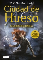 Ciudad de hueso (Cazadores de Sombras I) Cassandra Clare