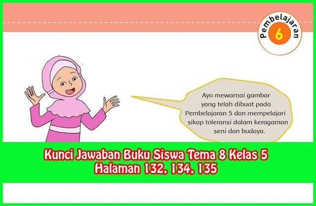 27+ Kunci Jawaban Tema 3 Kelas 6 Halaman 134 135 Photos