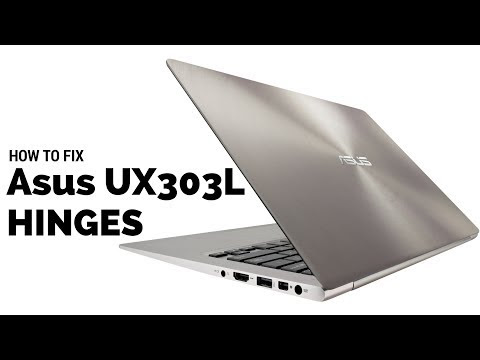 Asus Zenbook Ux303l And Ux330 Hinge Repair How To Fix It How To Repair Laptop