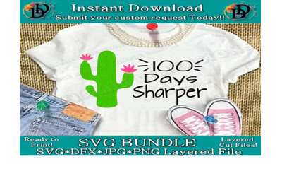 Download 100 Days Sharper Svg File Cactus Svg 100 Days Smarter School Digital Free