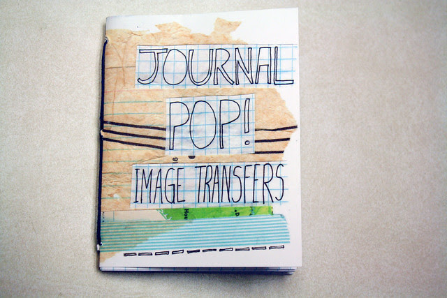 Journal POP! Zine - Image Transfers