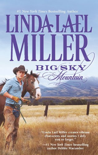 Big Sky Mountain (A Parable, Montana, Novel) by Linda Lael Miller Big Sky Mountain (A Parable, Montana, Novel) by Linda Lael Miller