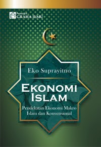 Ekonomi Islam; Pendekatan Ekonomi Makro Islam dan 