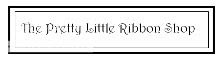 The Pretty Little Ribbon Shop