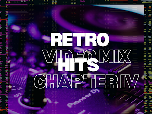 Retro Hits Video Mix Chapter IV - DJ Litomartz