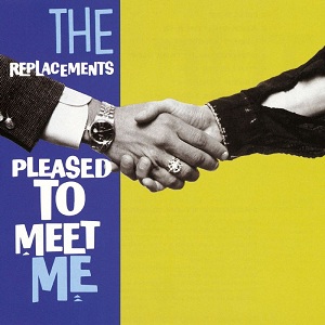 The_Replacements_-_Pleased_to_Meet_Me_cover.jpg