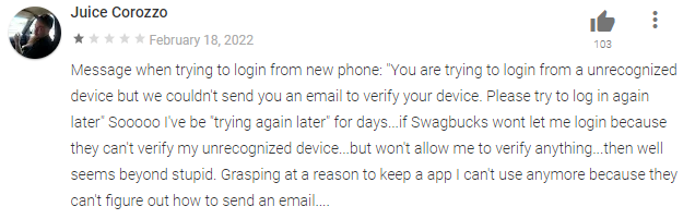 1-star Swagbucks review says there's a technical error with verifying their account. 