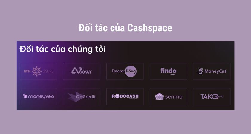 Đối tác của ứng dụng vay tiền Cashspace